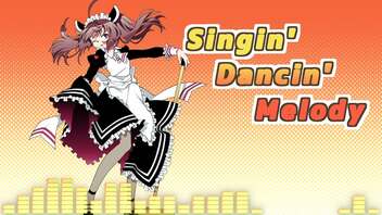【AIきりたん】Singin' Dancin' Melody【オリジナル】