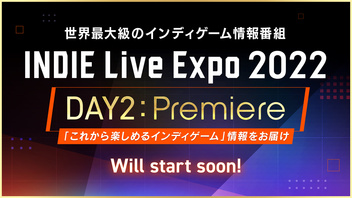 INDIE Live Expo 2022 DAY2 : Premiere