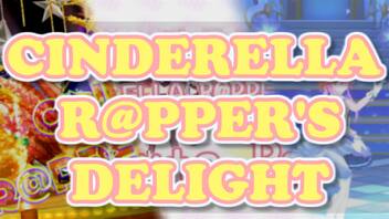 【R@P_M@STER】CINDERELLA R@PPER'S DELIGHT #デレラパ2022