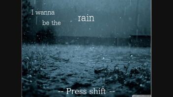 I wanna be the rain #1