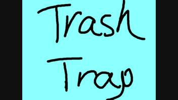 Trash Trap