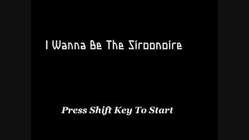 I wanna be the siroonoire #1 -ステージ１