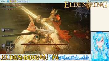 【実況】ELDEN RINGやる！【56】