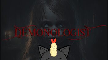 【ゆっくり実況】猫とえび天のホラゲ日和【Demonologist】