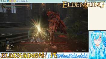 【実況】ELDEN RINGやる！【75】