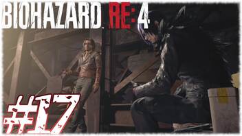 【実況】駆け抜けるBIOHAZARD:RE4 #17