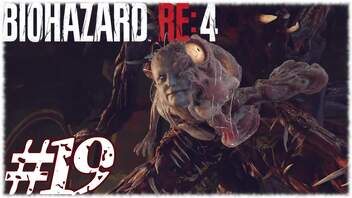 【実況】駆け抜けるBIOHAZARD:RE4 #19