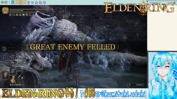 【実況】ELDEN RINGやる！【80】