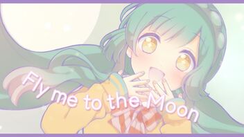 Fly me to the Moon / 東北ずん子