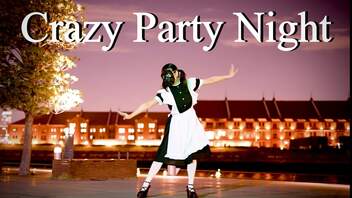 [踊ってみた]Crazy Party Night ～ぱんぷきんの逆襲～[うおのたゆう]