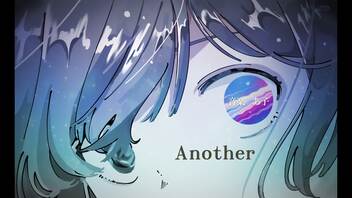 【知声(あ子)】Another【オリジナル曲】