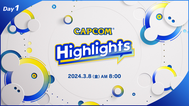 Capcom Highlights Day1（JP）｜2024.3.8