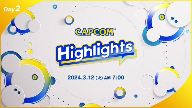 Capcom Highlights Day2（JP）｜2024.3.1...